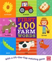 Las 100 primeras palabras de la granja - Libro de cartón con juego de correspondencias para levantar las solapas. - First 100 Farm Words - A board book with a lift-the-flap matching game