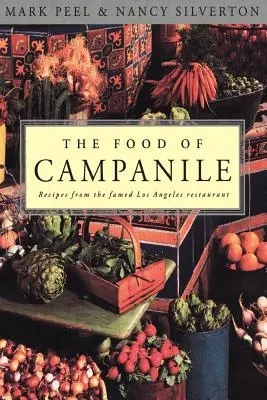 La comida de Campanile - The Food of Campanile