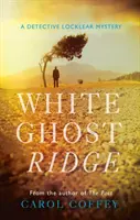 White Ghost Ridge - Historia de Lochlear - White Ghost Ridge - Lochlear Story