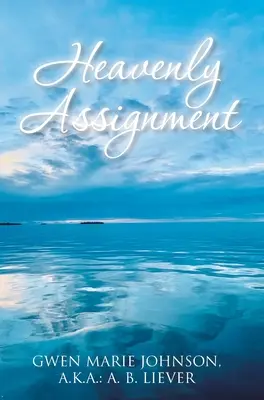 Asignación celestial - Heavenly Assignment