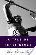 Historia de tres reyes - A Tale of Three Kings