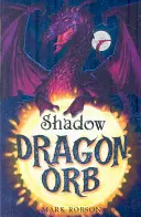 Orbe del Dragón: Sombra - Dragon Orb: Shadow