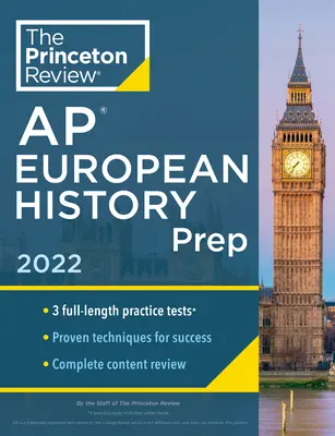 Princeton Review AP European History Prep, 2022: Pruebas de Práctica + Revisión Completa de Contenidos + Estrategias y Técnicas - Princeton Review AP European History Prep, 2022: Practice Tests + Complete Content Review + Strategies & Techniques