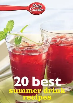 Betty Crocker 20 mejores recetas de bebidas de verano - Betty Crocker 20 Best Summer Drink Recipes