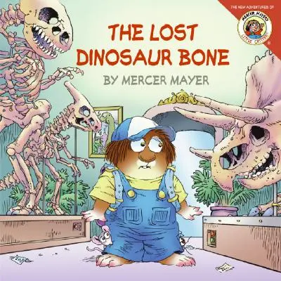 Little Critter El hueso de dinosaurio perdido - Little Critter: The Lost Dinosaur Bone