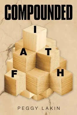 Fe compuesta - Compounded Faith