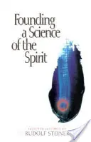 Fundar una ciencia del espíritu: (cw 95) - Founding a Science of the Spirit: (cw 95)