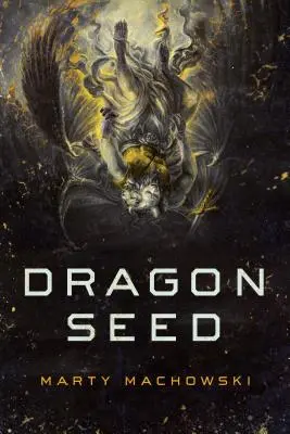 La semilla del dragón - Dragon Seed