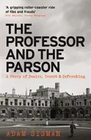 El Profesor y el Párroco - Una Historia de Deseo, Engaño y Desacato - Professor and the Parson - A Story of Desire, Deceit and Defrocking