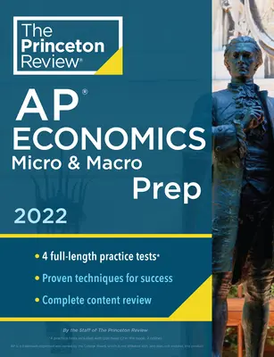 Princeton Review AP Economics Micro & Macro Prep, 2022: 4 Exámenes de Práctica + Revisión Completa de Contenidos + Estrategias y Técnicas - Princeton Review AP Economics Micro & Macro Prep, 2022: 4 Practice Tests + Complete Content Review + Strategies & Techniques