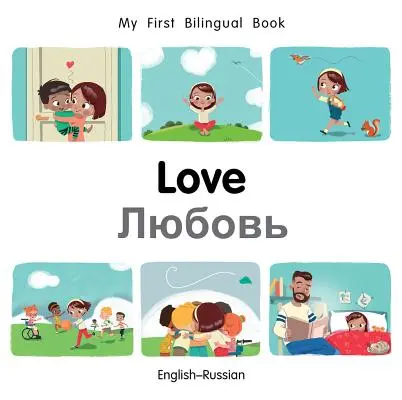 Mi primer libro bilingüe-Amor (inglés-ruso) - My First Bilingual Book-Love (English-Russian)