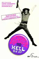 Revolution for the Hell of It: El libro que le valió a Abbie Hoffman una condena de cinco años de prisión en el juicio por conspiración de Chicago - Revolution for the Hell of It: The Book That Earned Abbie Hoffman a Five-Year Prison Term at the Chicago Conspiracy Trial