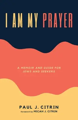 Yo soy mi oración - I Am My Prayer