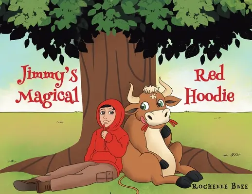 La mágica sudadera roja de Jimmy - Jimmy's Magical Red Hoodie