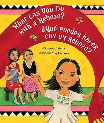 ¿Qué Puedes Hacer Con Un Rebozo? / Qu Puedes Hacer Con Un Rebozo? - What Can You Do with a Rebozo? / Qu Puedes Hacer Con Un Rebozo?