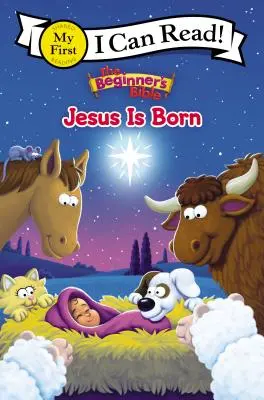 La Biblia de los Principiantes Jesús ha Nacido: Mi Primera - The Beginner's Bible Jesus Is Born: My First