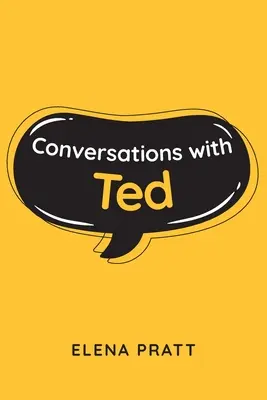 Conversaciones con Ted - Conversations with Ted