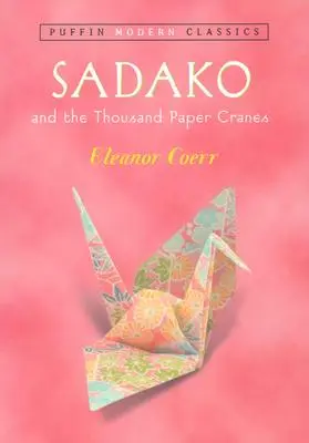 Sadako y las mil grullas de papel - Sadako and the Thousand Paper Cranes