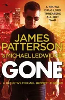 Gone - (Michael Bennett 6). Michael Bennett puede huir, pero no puede esconderse para siempre... - Gone - (Michael Bennett 6). Michael Bennett can run, but he can't hide for ever