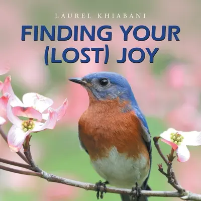 Cómo encontrar la alegría (perdida) - Finding Your (Lost) Joy