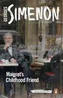 El amigo de la infancia de Maigret - Maigret's Childhood Friend