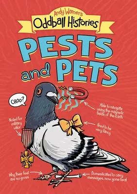 Historias extrañas de Andy Warner: Plagas y Mascotas - Andy Warner's Oddball Histories: Pests and Pets