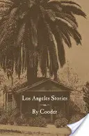 Historias de Los Ángeles - Los Angeles Stories