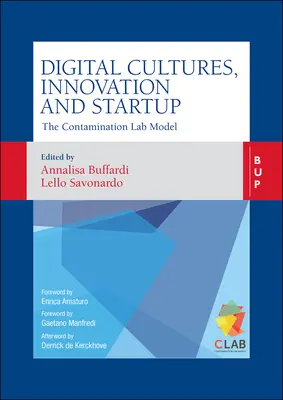 Culturas digitales, innovación y creación de empresas: El modelo del laboratorio de contaminación - Digital Cultures, Innovation and Startup: The Contamination Lab Model