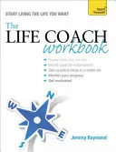 El cuaderno del entrenador vital - The Life Coach Workbook