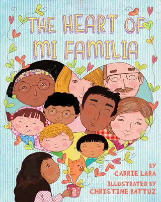 El corazón de mi familia - The Heart of Mi Familia