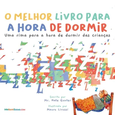 El mejor libro para dormir (portugués): Una rima para la hora de dormir de los niños - The Best Bedtime Book (Portuguese): A rhyme for children's bedtime