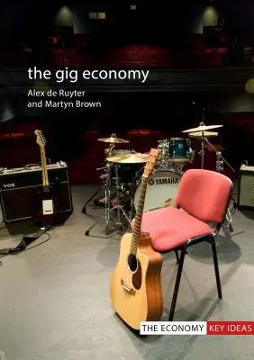 La economía del Gig - The Gig Economy