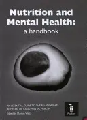 Nutrición y salud mental: Un manual - Nutrition and Mental Health: A Handbook