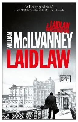 Laidlaw: Una investigación de Laidlaw (Novelas de Jack Laidlaw, Libro 1) - Laidlaw: A Laidlaw Investigation (Jack Laidlaw Novels Book 1)