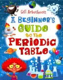 Guía para principiantes de la tabla periódica (Arbuthnott Gill (Autor)) - Beginner's Guide to the Periodic Table (Arbuthnott Gill (Author))