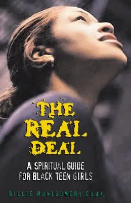 The Real Deal: Guía espiritual para adolescentes negras - The Real Deal: A Spiritual Guide for Black Teen Girls