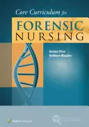 Plan de estudios básico de enfermería forense - Core Curriculum for Forensic Nursing