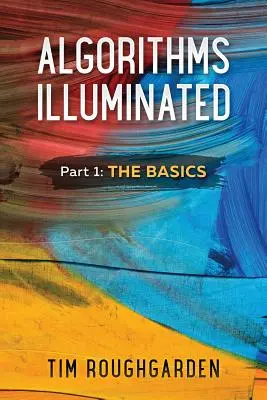 Algoritmos Iluminados (Parte 1): Conceptos básicos - Algorithms Illuminated (Part 1): The Basics