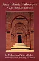 Filosofía árabe-islámica: Una crítica contemporánea - Arab-Islamic Philosophy: A Contemporary Critique
