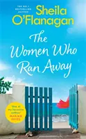 Las mujeres que huyeron - The Women Who Ran Away