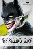 DC Comics Novelas - Batman: La broma asesina - DC Comics Novels - Batman: The Killing Joke