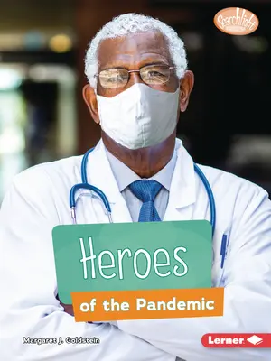 Héroes de la pandemia - Heroes of the Pandemic