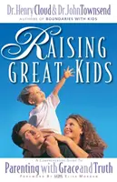 Cómo criar hijos estupendos: Una guía completa para criar a los hijos con gracia y verdad - Raising Great Kids: A Comprehensive Guide to Parenting with Grace and Truth