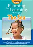 Planificar el aprendizaje a través del mar - Planning for Learning Through The Sea