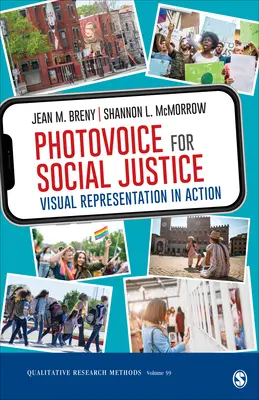 Fotovoz para la justicia social: Representación visual en acción - Photovoice for Social Justice: Visual Representation in Action