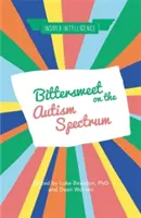 Agridulce en el espectro autista - Bittersweet on the Autism Spectrum