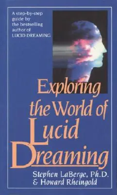 Explorando el mundo de los sueños lúcidos - Exploring the World of Lucid Dreaming