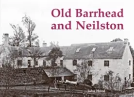 Old Barrhead y Neilston - Old Barrhead and Neilston