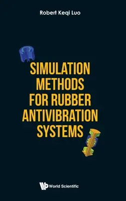 Métodos de simulación para sistemas antivibración de caucho - Simulation Methods for Rubber Antivibration Systems