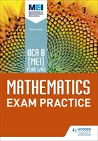 OCR B [MEI] Year 1/AS Mathematics Exam Practice (en inglés) - OCR B [MEI] Year 1/AS Mathematics Exam Practice